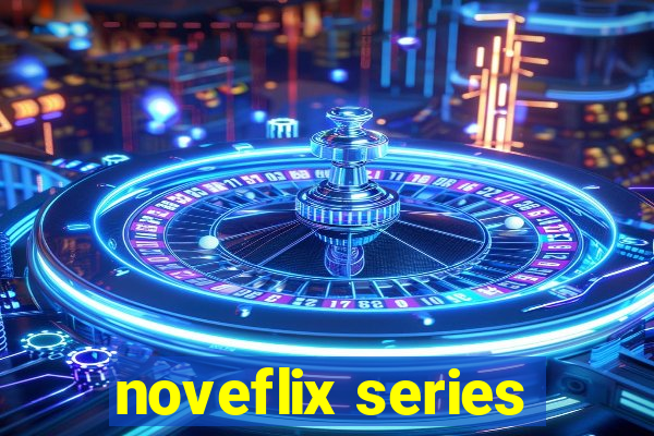 noveflix series